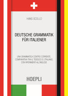Cover of Deutsche Grammatik für italiener. Una grammatica controcorrente, comparativa tra il tedesco e l'italiano, con riferimenti all'inglese