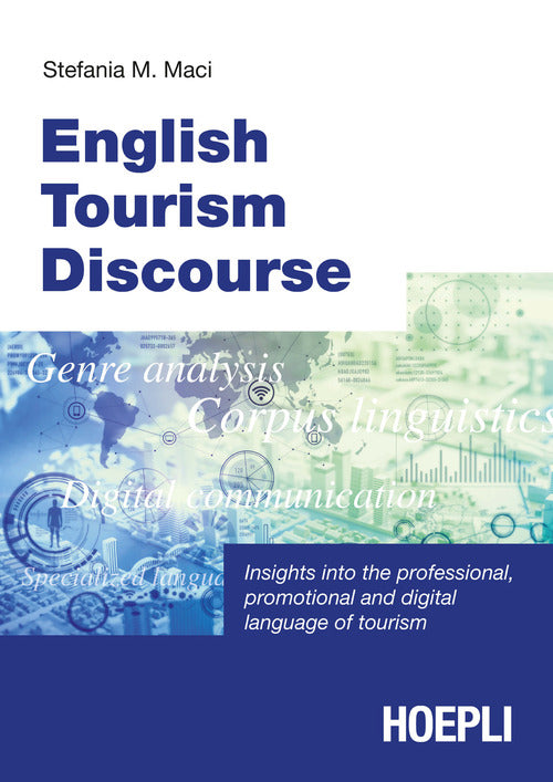Cover of English tourism discourse. Insights into the professional, promotional and digital language of tourism