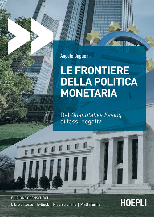 Cover of frontiere della politica monetaria. Dal quantitative easing ai tassi negativi