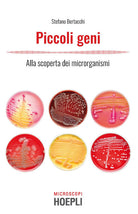 Cover of Piccoli geni. Alla scoperta dei microrganismi