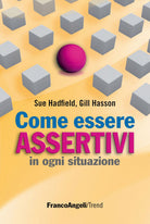 Cover of Come essere assertivi in ogni situazione