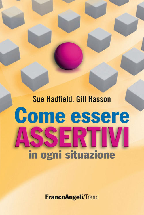 Cover of Come essere assertivi in ogni situazione