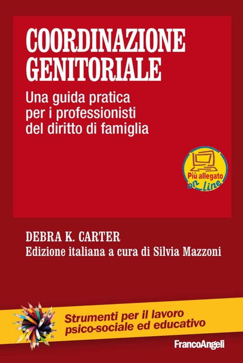 Cover of Coordinazione genitoriale. Una guida pratica per i professionisti del diritto di famiglia