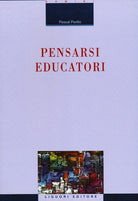 Cover of Pensarsi educatori