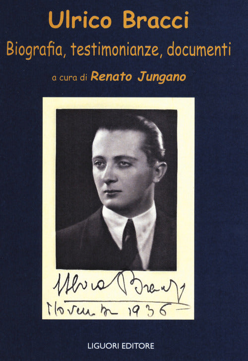 Cover of Ulrico Bracci. Biografia, testimonianze, documenti