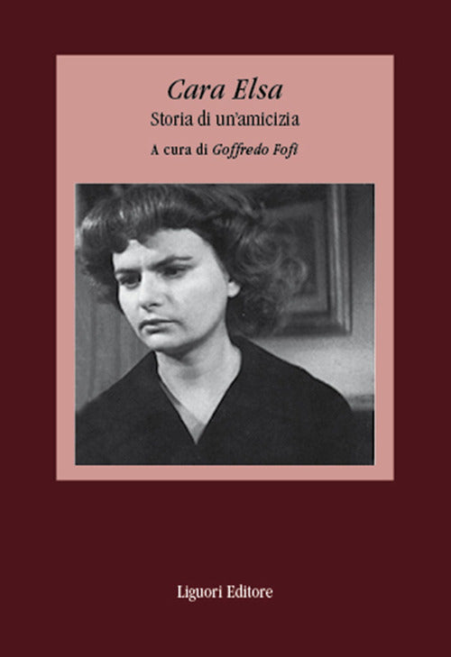 Cover of Cara Elsa. Storia di un'amicizia