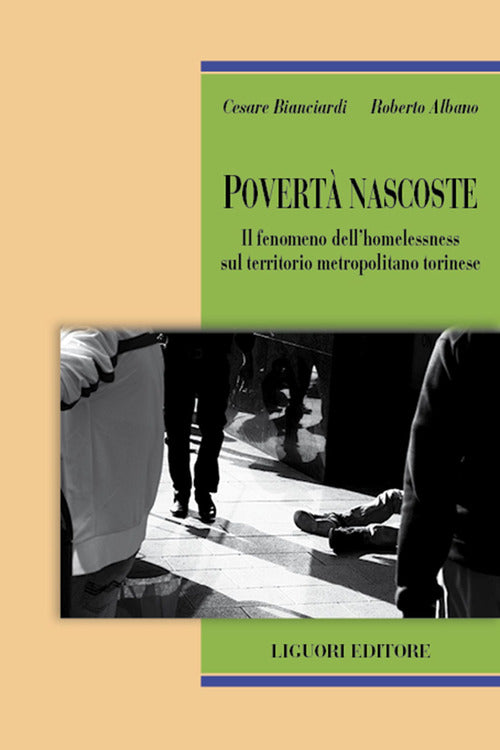 Cover of Povertà nascoste. Il fenomeno dell'homelessness sul territorio metropolitano torinese