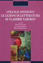 Cover of Strange opinions? Le lezioni di letteratura di Vladimir Nabokov