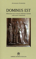 Cover of Dominus est. Riflessioni di un vescovo dell'Asia centrale sulla sacra comunione
