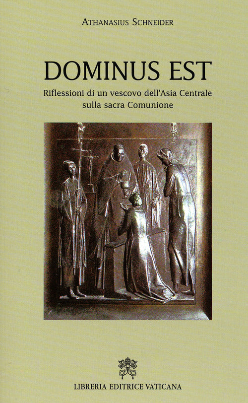 Cover of Dominus est. Riflessioni di un vescovo dell'Asia centrale sulla sacra comunione