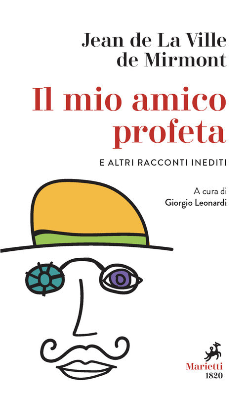 Cover of mio amico profeta e altri racconti inediti