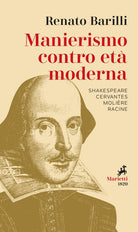 Cover of Manierismo contro età moderna. Shakespeare, Cervantes, Molière, Racine