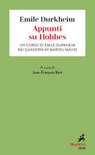 Cover of Appunti su Hobbes. Un corso di Émile Durkheim nei quaderni di Marcel Mauss