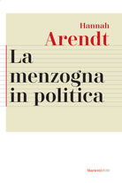 Cover of menzogna in politica. Riflessioni sui «Pentagon Papers». Testo tedesco a fronte