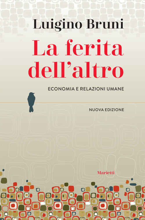 Cover of ferita dell'altro. Economia e relazioni umane