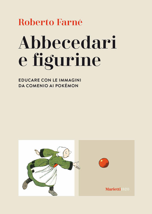 Cover of Abbecedari e figurine. Educare con le immagini da Comenio ai Pokémon