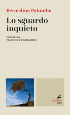 Cover of sguardo inquieto. Etnografia tra scienza e narrazione