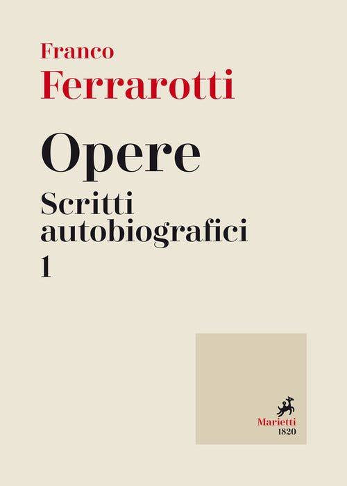 Cover of Opere. Scritti autobiografici