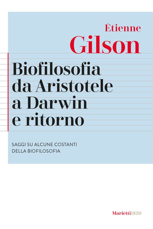 Cover of Biofilosofia da Aristotele a Darwin e ritorno. Saggi su alcune costanti della biofilosofia