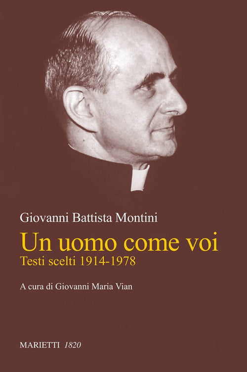 Cover of uomo come voi. Testi scelti 1914-1978
