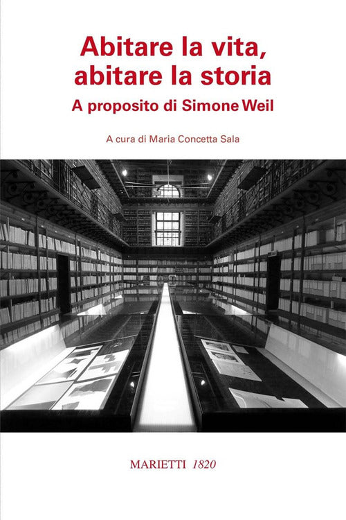 Cover of Abitare la vita, abitare la storia. A proposito di Simone Weil