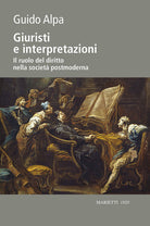 Cover of Giuristi e interpretazioni. Il ruolo del diritto nella società postmoderna