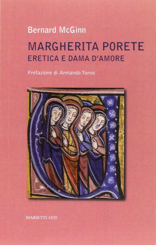 Cover of Margherita Porete. Eretica e dama d'amore