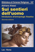 Cover of Sui sentieri dell'uomo. Introduzione all'antropologia filosofica