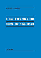 Cover of Etica dell'animatore formatore vocazionale
