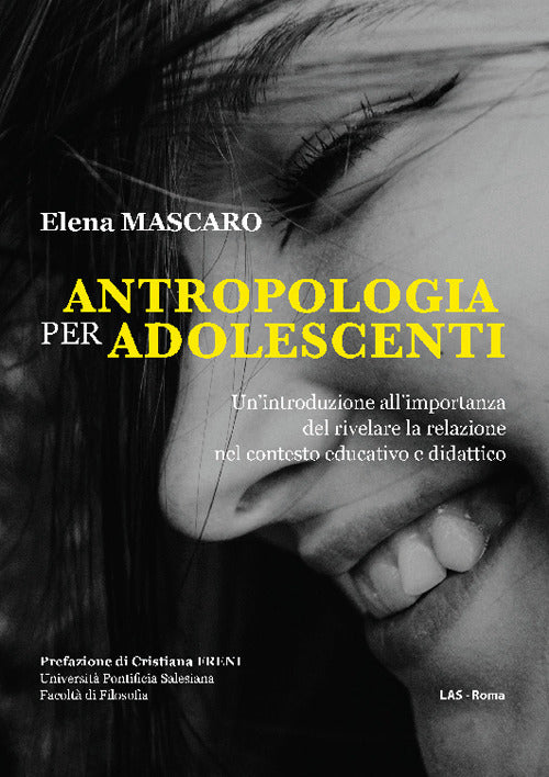 Cover of Antropologia per adolescenti. Un'introduzione all'importanza del rivelare la relazione nel contesto educativo e didattico