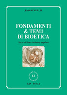 Cover of Fondamenti & temi di bioetica