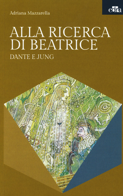 Cover of Alla ricerca di Beatrice. Dante e Jung