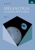 Cover of Melancolia. La malattia dell'Occidente