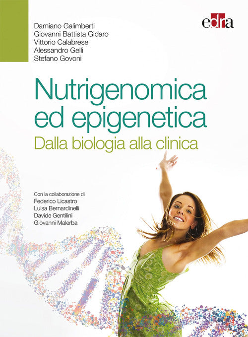 Cover of Nutrigenomica ed epigenetica. Dalla biologia alla clinica