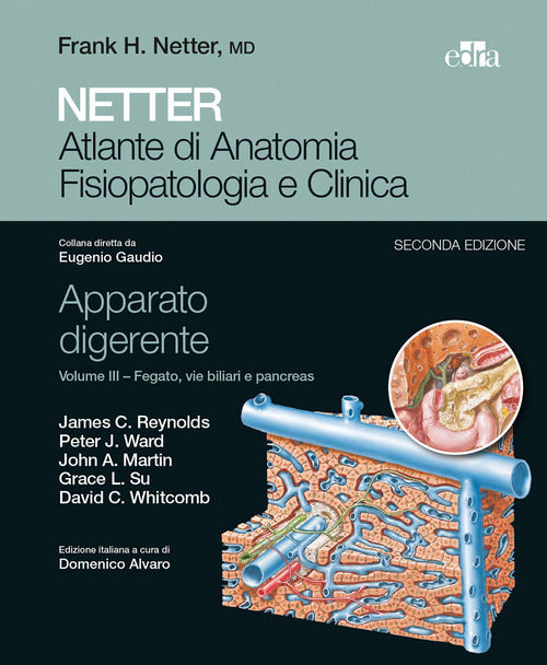 Cover of Netter. Atlante di anatomia fisiopatologia e clinica. Apparato digerente