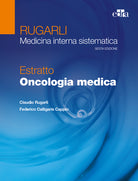Cover of Rugarli. Medicina interna sistematica. Estratto: Oncologia medica