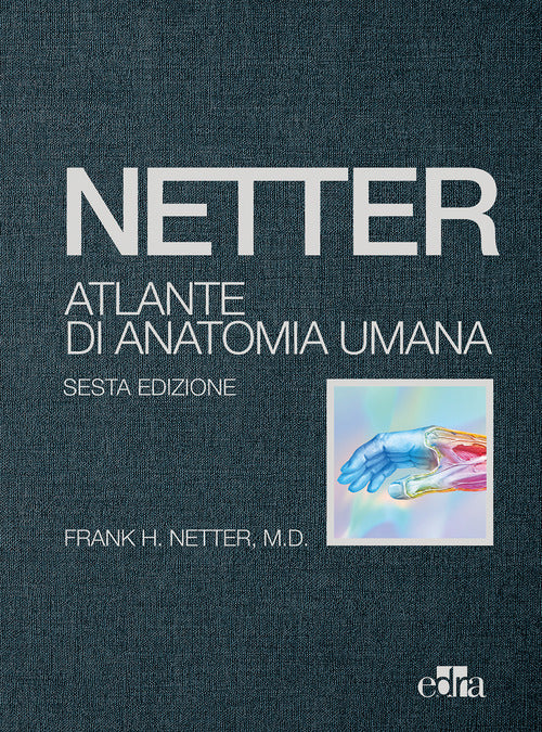Cover of Netter. Atlante di anatomia umana