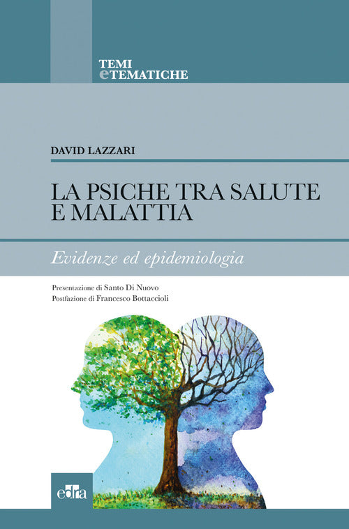 Cover of psiche tra salute e malattia. Evidenze ed epidemiologia