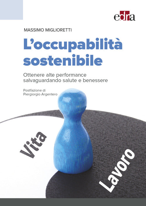 Cover of occupabilità sostenibile. Ottenere alte performance salvaguardando salute e benessere