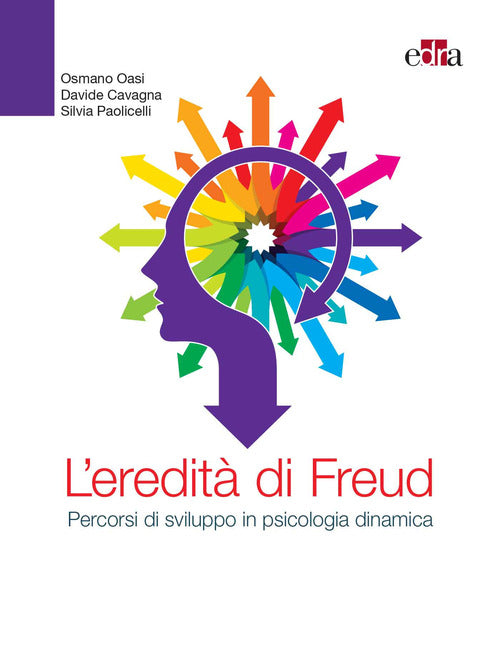 Cover of eredità di Freud. Percorsi di sviluppo in psicologia dinamica