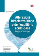 Cover of Alterazioni idroelettrolitiche e dell’equilibrio acido-base. Diagnosi e terapia