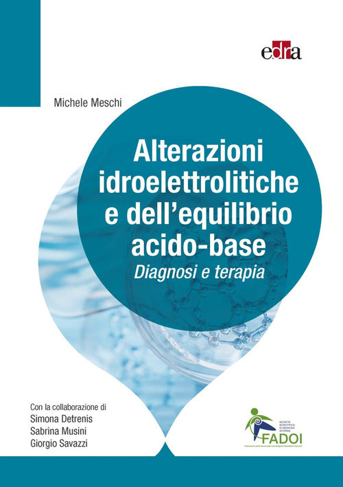 Cover of Alterazioni idroelettrolitiche e dell’equilibrio acido-base. Diagnosi e terapia