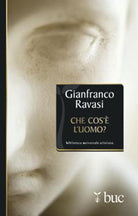 Cover of Che cos'è l'uomo? Sentimenti e legami umani nella Bibbia