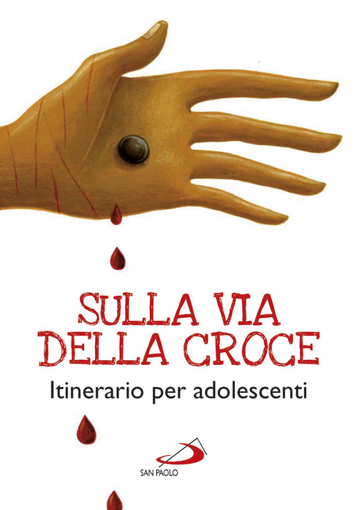 Cover of Sulla via della croce. Itinerario per adolescenti