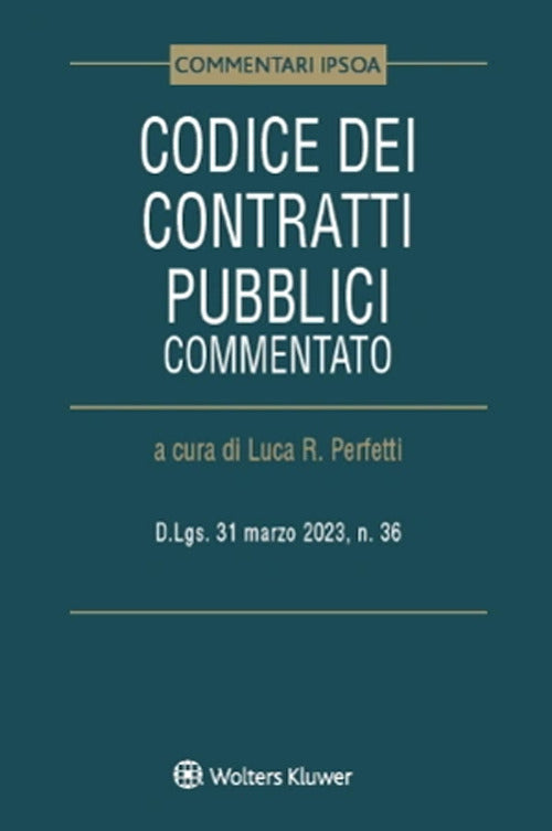 Cover of Codice dei contratti pubblici commentato. D.Lgs. 31 marzo 2023, n. 36