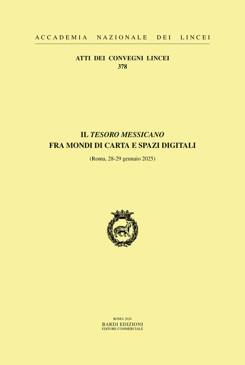 Il tesoro messicano fra mondi di carta e spazi digitali. (Roma, 28-29 gennaio 2025)