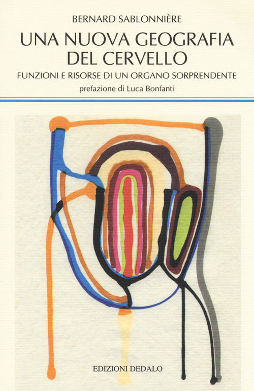 Cover of nuova geografia del cervello. Funzioni e risorse di un organo sorprendente