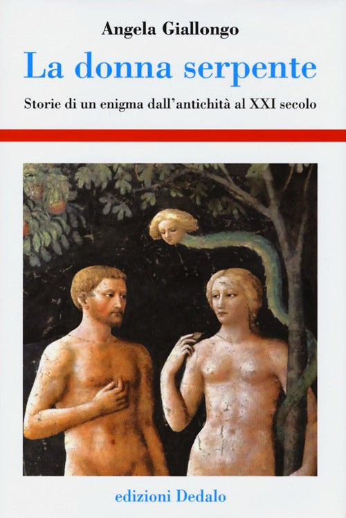 Cover of donna serpente. Storie di un enigma dall'antichità al XXI secolo