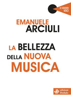 Cover of bellezza della nuova musica