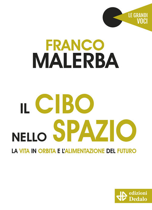 Cover of cibo nello spazio. La vita in orbita e l'alimentazione del futuro